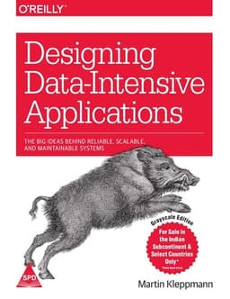 Designing Data-Intensive Applications: The Big Ideas Behind Reliable, Scalable, and Maintainable Systems