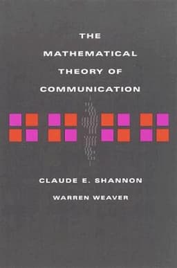 The Mathematical Theory of Communication